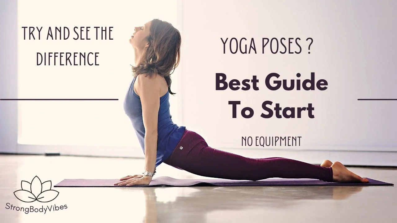 Yoga Guide for Beginners - Strongbodyvibes.com